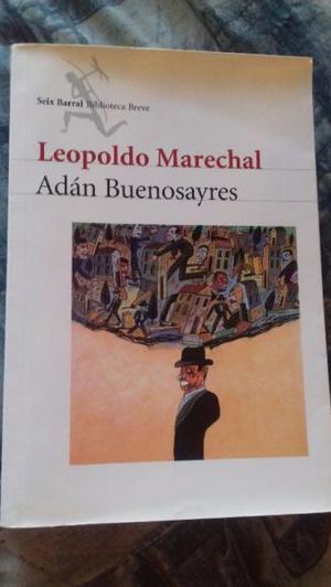 Adan Buenosayres- Leopoldo Marechal