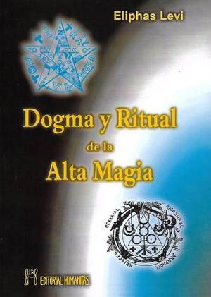 Dogma Y Ritual De Alta Magia