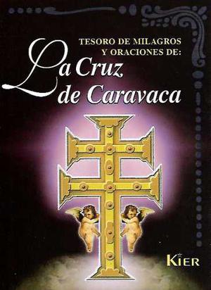 La Cruz De Caravaca