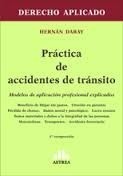 Practica En Accidentes De Transito. Hernan Daray 