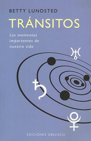 Transitos (en Astrologia) - Betty Lundsted - Libro Digital