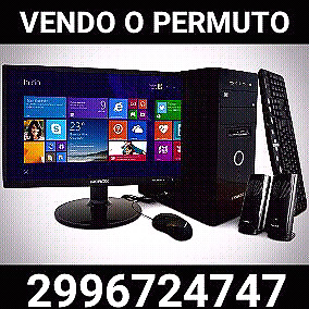 VENDO O PERMUTO PC COMPLETA