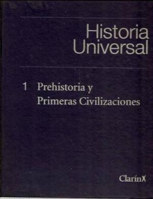 historia universal prehistoria y primeras civilizaciones