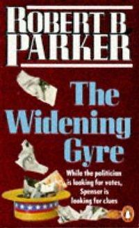 the widening gyre robert b. parker