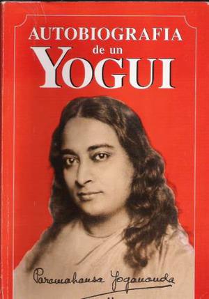 Paramahansa Yogananda - Autobiografia De Un Yogui / Ebook