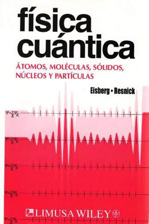 Fisica Cuantica - Eisberg Resnick - Digital