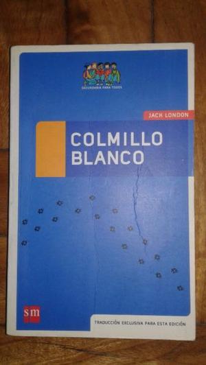 Jack London - Colmillo Blanco