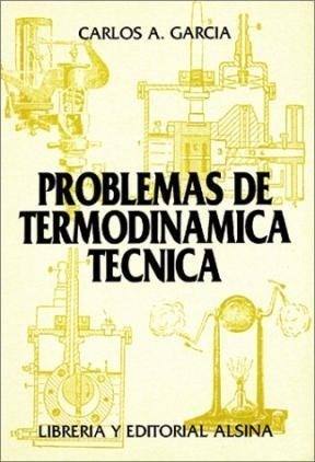 Problemas De Termodinámica Técnica - García - Alsina