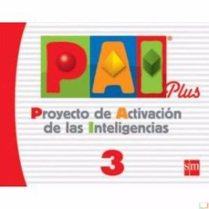 Pai Plus 3 - Proyecto De Activacion De Las Inteligencias Sm