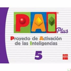 Pai Plus 5 - Proyecto De Activacion De Las Inteligencias Sm
