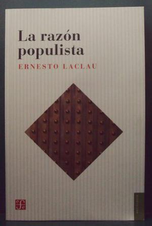 Ernesto Laclau - La Razon Populista
