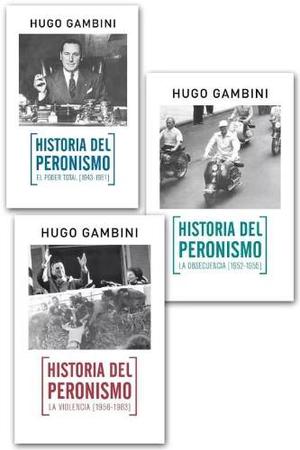Historia Del Peronismo Hugo Gambini X 3 Libros Digitales