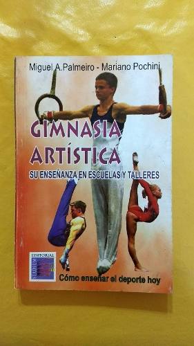 Libro-gimnasia Artística Su Enseñanza En Escuelas Y