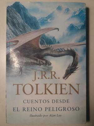 J.R.R. Tolkien - Cuentos desde el Reino Peligroso
