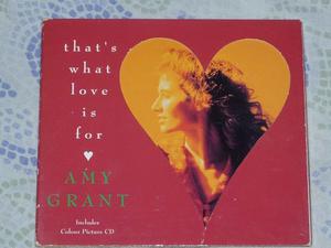 Amy Grant - That´s What Love Is For. Picture Disc Cd