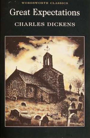 Great Expectations - Charles Dickens - Wordsworth