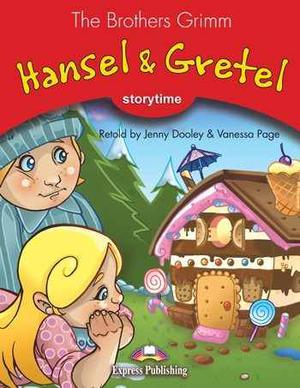 Hansel & Gretel - Storytime Level 2 - Express Publishing