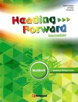 Heading Forward - Intermediate - Workbook - Richmond