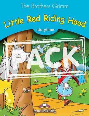 Little Red Riding Hood Storytime Level 1 Express Publishing