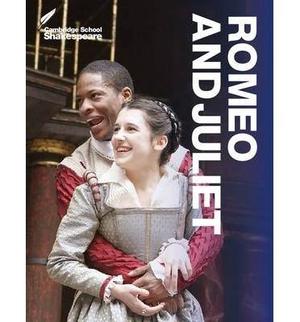 Romeo And Juliet - Cambridge School Shakespeare