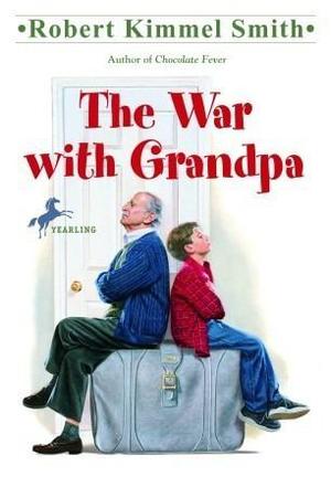 The War With Grandpa - Robert Kimmel Smith