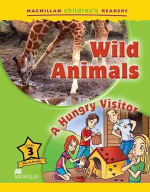 Wild Animals / A Hungry Visitor - Macmillan Level 3