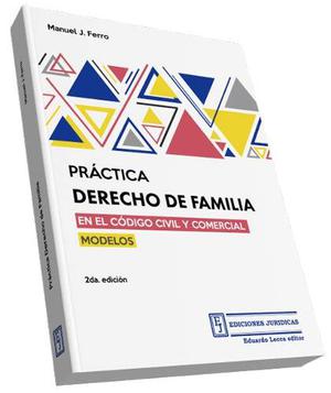 Práctica De Familia En El Nuevo Codigo. Ferro, Manuel