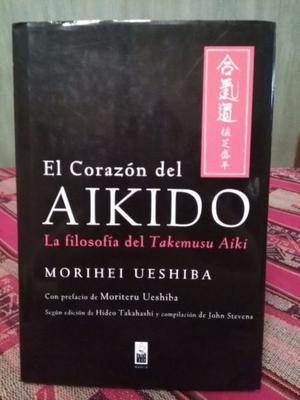 El corazón del aikido - Morihei Ueshiba