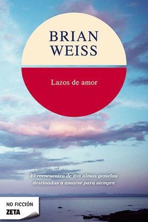 Libro Lazos De Amor Brian Weiss