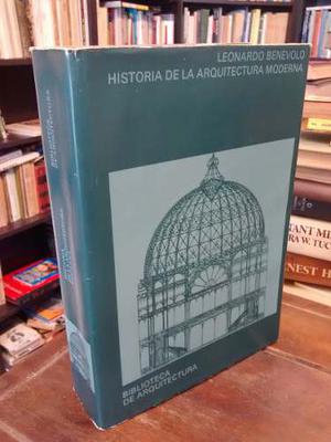 Historia De La Arquitectura Moderna - Leonardo Benevolo