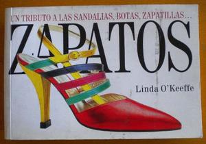 O'keeffe / Linda Zapatos. Un Tributo A Las Sandalias, Botas