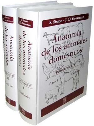 Sisson. Anatomia De Animales Domesticos - Dos Tomos