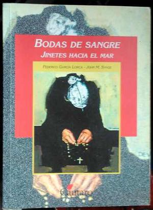 Bodas De Sangre - Jinetes Hacia El Mar - Garcia Lorca -synge