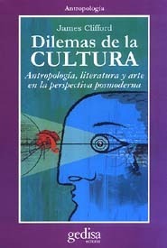 Dilemas De La Cultura, Clifford, Ed. Gedisa