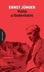 Visita A Godenholm - Ernst Junger - Pagina Indomita