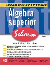 Álgebra Superior Serie Schaum - Spiegel & Moyer *