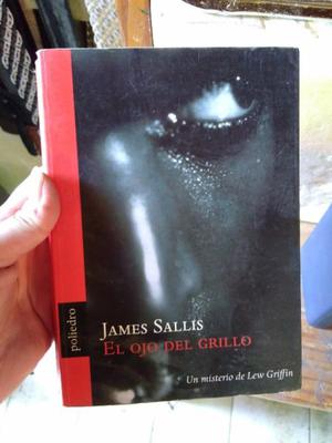 El Ojo Del Grillo - James Sallis