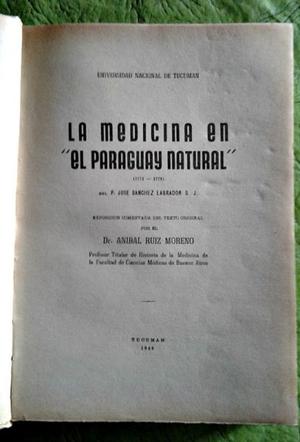 La medicina en el Paraguay natural - Sánchez Labrador SJ