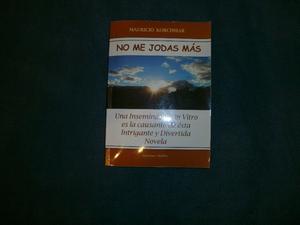 LIBRO "NO ME JODAS MAS" de MAURICIO KORCHAR