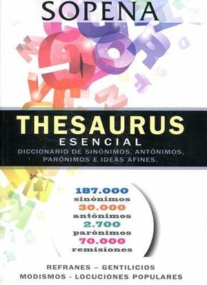 Thesaurus Esencial. Diccionario De Sinonimos - Continente