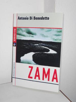 Zama - Antonio Di Benedetto.