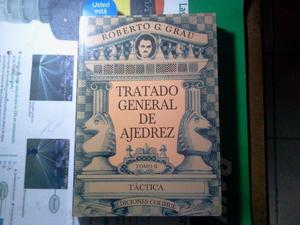 Tratado general de Ajedrez de GRAU (3 tomos)