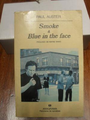 Paul Auster - Smoke & Blue In The Face - Anagrama
