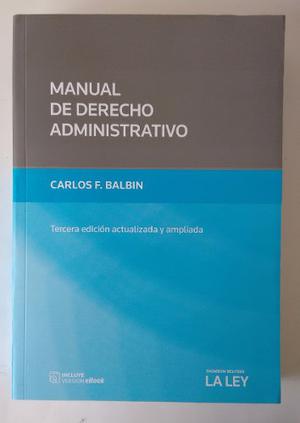 Balbín, Carlos - Manual De Derecho Administrativo. 3ª Ed.