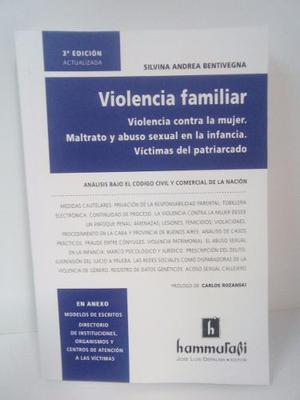 Bentivegna - Violencia Familiar + Anexo - 3° Edición