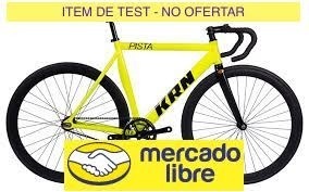 Item De Test - Bici - Por Favor No Ofertar --kc:off