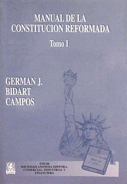 Manual De La Constitución Reformada. Bidart Campos Ed