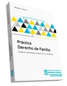 Práctica De Familia En El Nuevo Codigo. Ferro, Manuel