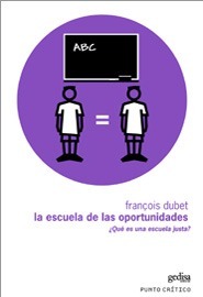 Escuela De Las Oportunidades, Dubet, Ed. Gedisa #