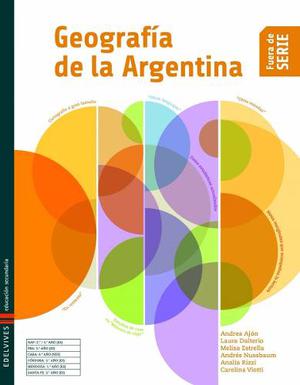 Geografía De La Argentina - Fuera De Serie - Ed. Edelvives